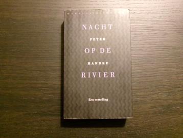 Nacht op de rivier  -Peter Handke- beschikbaar voor biedingen