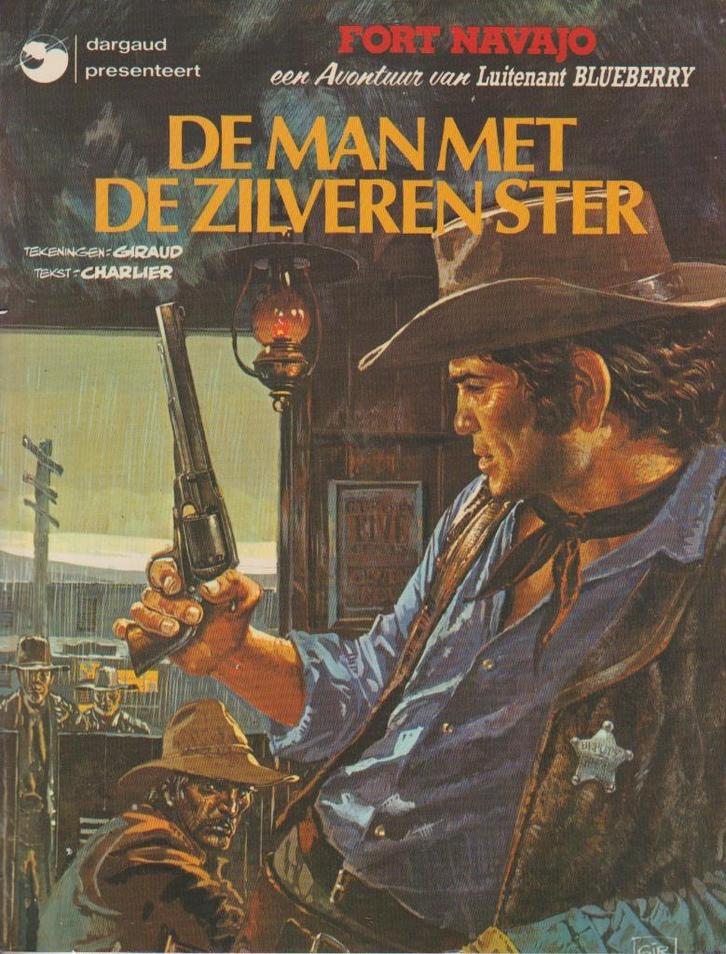 Strip Luitenant Blueberry nr. 6-De man met de zilveren ster., Boeken, Stripverhalen, Verzenden