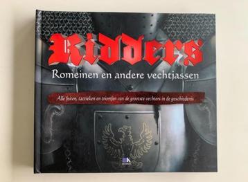 Ridders, Romeinen en andere vechtjassen. Alle feiten, tactie