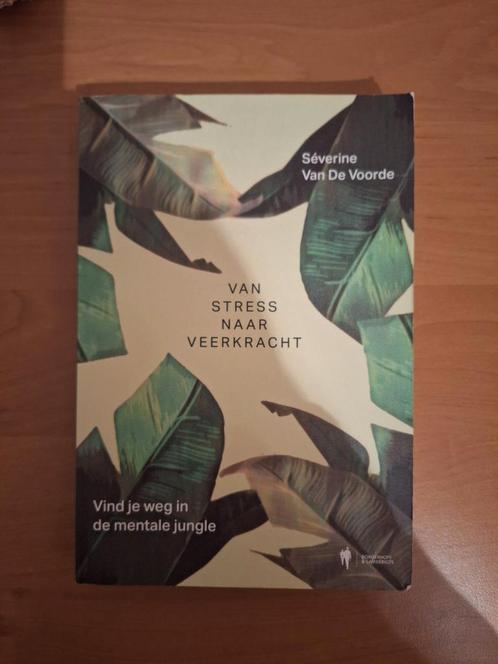 Séverine Van De Voorde - Van stress naar veerkracht, Livres, Politique & Société, Utilisé, Enlèvement ou Envoi