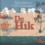De Hik  / Micha Wertheim / Cristina Garcia Martin, Boeken, Ophalen of Verzenden, Zo goed als nieuw