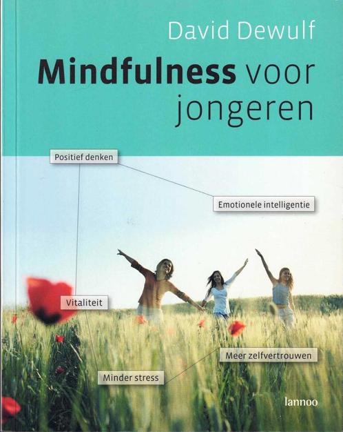 Mindfulness voor jongeren  -  David Dewulf  -  9789020984507, Livres, Psychologie, Neuf, Autres sujets/thèmes, Enlèvement ou Envoi