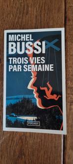 "Trois vies par semaine" de Michel Bussi, Ophalen of Verzenden, Zo goed als nieuw