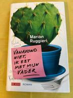 Marion Rugggieri - Vanavond niet, ik eet met mijn vader, Ophalen of Verzenden, Zo goed als nieuw, Marion Ruggieri, Europa overig