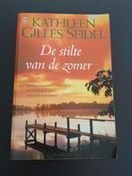 Kathleen Gilles Seidel - De stilte van de zomer, Ophalen of Verzenden, Gelezen, Kathleen Gilles Seidel