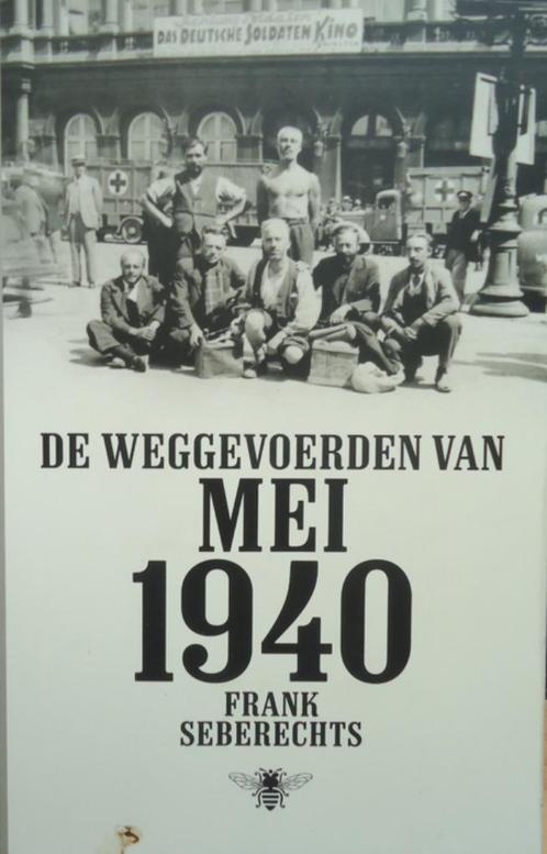 De weggevoerden van mei 1940, Boeken, Oorlog en Militair, Ophalen of Verzenden