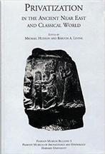 Privatization in the Ancient Near East and Classical World -, Enlèvement ou Envoi, Michael Hudson