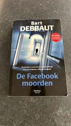 Bart Debbaut - De facebookmoorden, Boeken, Ophalen of Verzenden, Bart Debbaut, Zo goed als nieuw