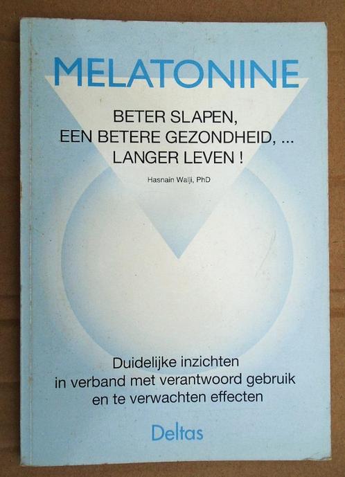 Melatonine - 1996 -  Hasnain Walji, Boeken, Gezondheid, Dieet en Voeding, Gelezen, Gezondheid en Conditie, Ophalen of Verzenden