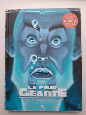 LA PEUR GEANTE TOME 1 "LA REVOLTE DES OCEANS" EO 2013 beschikbaar voor biedingen