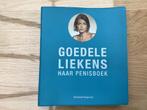 Boek met titel: Goedele Liekens haar penisboek, Livres, Santé, Diététique & Alimentation, Santé et Condition physique, Enlèvement ou Envoi