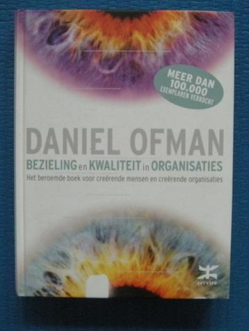 Bezieling en kwaliteit in organisaties - Daniel Ofman beschikbaar voor biedingen