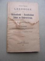 LEERBOEK (uit 1921 )over huishoud/gezondheid/zieken, Ophalen of Verzenden, Gelezen