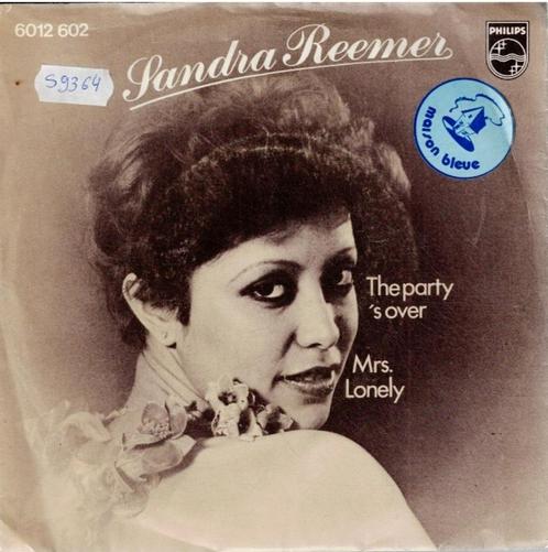 Vinyl, 7"   -   Sandra Reemer – The Party 's Over / Mrs. Lon, Cd's en Dvd's, Vinyl | Overige Vinyl, Overige formaten, Ophalen of Verzenden