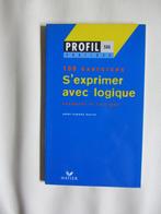 S'exprimer avec logique - 100 exercices, Ophalen of Verzenden