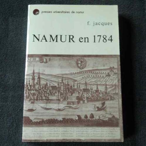Namur en 1784 (F. Jacques), Boeken, Geschiedenis | Nationaal, Gelezen, Ophalen of Verzenden
