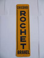 BLIKKEN DEURPOST BORDJE"CHICOREE ROCHET BRAKEL"UIT 1935, Enlèvement ou Envoi, Comme neuf, Panneau publicitaire
