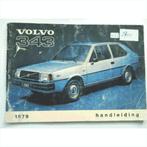 Volvo 343 Instructieboekje 1979 #2 Nederlands, Autos : Divers, Modes d'emploi & Notices d'utilisation, Enlèvement ou Envoi