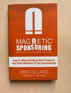 Magnetic Sponsoring - Mike Dillard