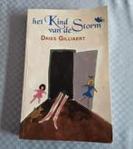 Nieuw: Het kind van de storm 9789492551771   Dries Gilliaert, Ophalen of Verzenden, Nieuw, Dries Gilliaert, Fictie