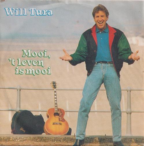 Will Tura – Mooi, ’t leven is mooi / De Kantwerkster - Singl, Cd's en Dvd's, Vinyl Singles, Gebruikt, Single, Nederlandstalig