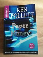 Paper Money-K.Follett (Anglais+notes bas de page en franç.), Livres, Ken Follett, Enlèvement ou Envoi, Neuf