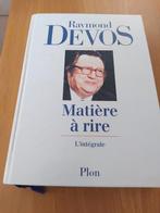 Livre Raymond Devos matière à rire l'intégrale, Enlèvement ou Envoi