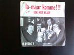 de pedro's - la- maar komme !!! / doe niet alsof, Cd's en Dvd's, Ophalen of Verzenden, Zo goed als nieuw, Overige formaten, Levenslied of Smartlap