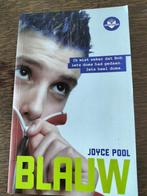 Blauw - reeks boekentoppers, Fiction, Comme neuf, Enlèvement, Joyce Pool