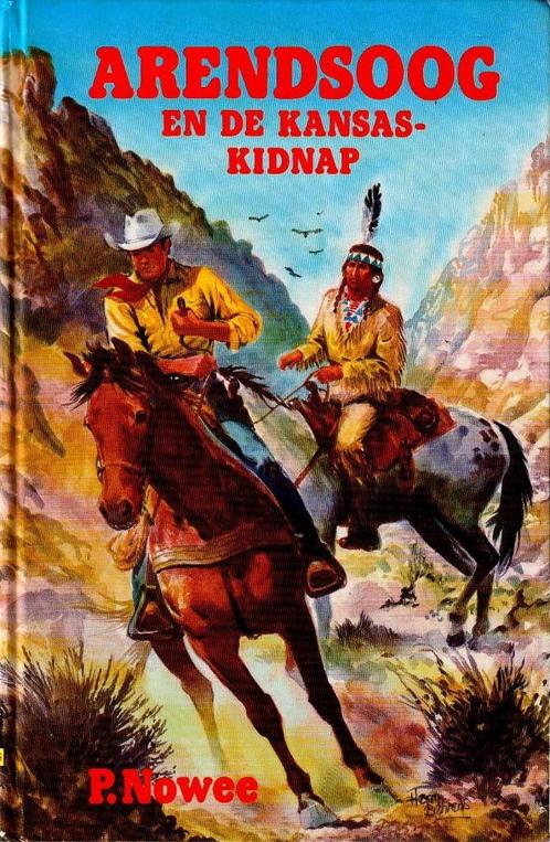Arendsoog 56: Arendsoog en de Kansas-Kidnap-EERSTE DRUK, Boeken, Avontuur en Actie, Zo goed als nieuw, Ophalen of Verzenden