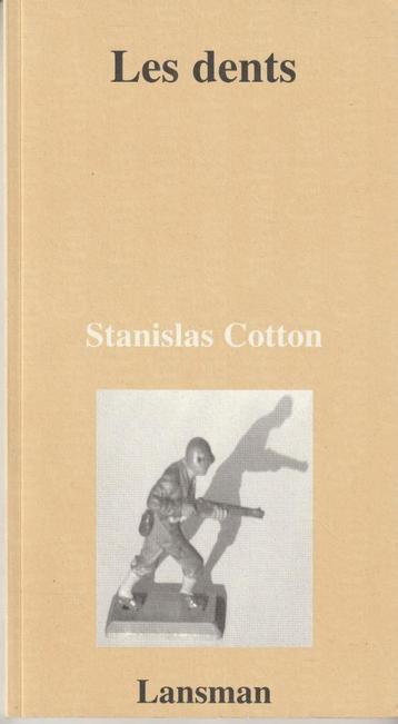 Les dents Stanislas Cotton