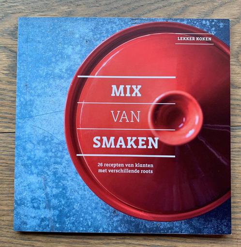 Mix van smaken. 26 recepten van klanten met verschillende ro, Boeken, Kookboeken, Zo goed als nieuw, Voorgerechten en Soepen, Hoofdgerechten