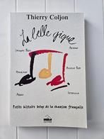 La Belle gigue, Petite histoire belge de la chanson français, Livres, Thierry Coljon, Utilisé, Enlèvement ou Envoi