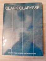 Clark Clarysse  auteur  Willy van den Bussche, Livres, Art & Culture | Arts plastiques, Comme neuf, Enlèvement ou Envoi