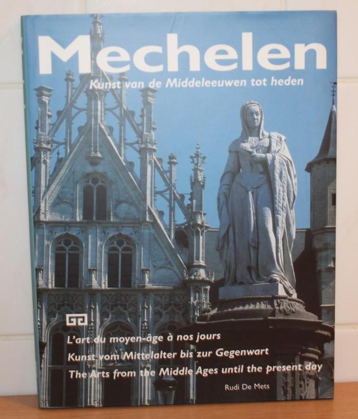 MECHELEN Kunst Van De Middeleeuwen Tot Heden, Boeken, Geschiedenis | Stad en Regio, Nieuw, Ophalen of Verzenden