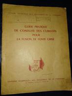Guide Pratique des Cubilots pour la Fusion de Fonte Grise, Antiquités & Art, Enlèvement ou Envoi, François Danis