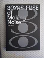 30 Years of Making Noise : FUSE BXL, Neuf, Enlèvement ou Envoi, Koen Galle, Art et Culture