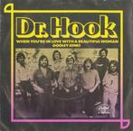 Dr. Hook – When You're In Love With A Beautiful Woman (7"), Gebruikt, 7 inch, Single, Ophalen of Verzenden