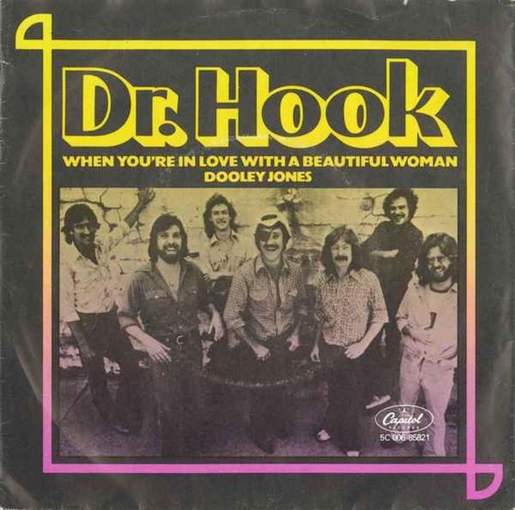 Dr. Hook – When You're In Love With A Beautiful Woman (7"), Cd's en Dvd's, Vinyl Singles, Gebruikt, Single, Pop, 7 inch, Ophalen of Verzenden