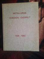 Métallurgie Hoboken - Overpelt 1908 - 1983, Enlèvement ou Envoi, 20e siècle ou après, Utilisé