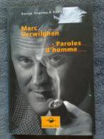 „Marc Verwilghen - Mannelijke woorden” D. Ilegems (1999), Boeken, Gelezen, Ophalen of Verzenden, Politiek, D. Ilegems