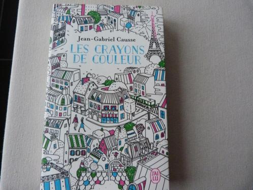 Jean-Gabriel Causse - Les Crayons De Couleur [Boek], Boeken, Romans, Zo goed als nieuw, Europa overig, Ophalen of Verzenden