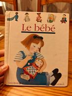 Livre Mes premières découvertes "Le bébé ", Boeken, Prentenboeken en Plaatjesalbums, Ophalen of Verzenden