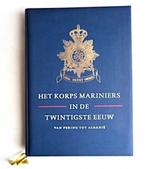 HET KORPS MARINIERS IN DE 20STE EEUW, Willem J.J. (Eindred.), Niet van toepassing, Nieuw, Marine, Geneste Willem J.J.