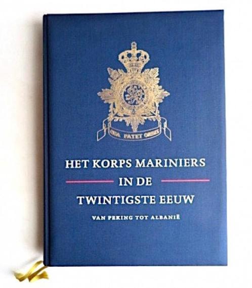 HET KORPS MARINIERS IN DE 20STE EEUW, Willem J.J. (Eindred.), Livres, Guerre & Militaire, Neuf, Marine, Ne s'applique pas, Enlèvement ou Envoi