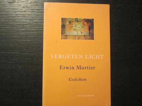 Vergeten licht  -Gedichten-  Erwin Mortier, Boeken, Gedichten en Poëzie, Ophalen of Verzenden