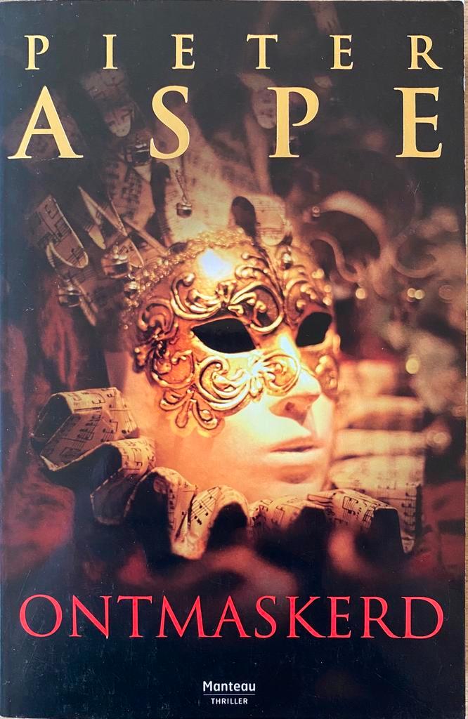 Pieter Aspe - Ontmaskerd, Boeken, Thrillers, Zo goed als nieuw, Ophalen of Verzenden
