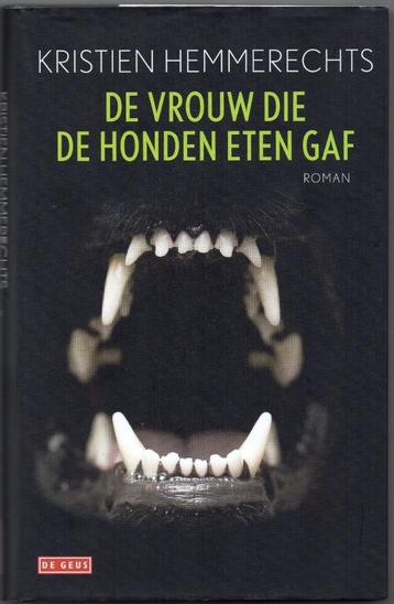 Kristien Hemmerechts - De vrouw die de honden eten gaf beschikbaar voor biedingen