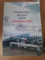 Financieel beleid voor ziekenhuizen, Boeken, Ophalen of Verzenden, Zo goed als nieuw, Hoger Onderwijs, Katrien Kesteloot