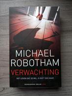 Verwachting - Michael Robotham, Boeken, Gelezen, Ophalen of Verzenden